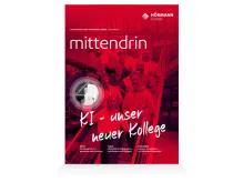 HÖRMANN magazine "mittendrin" with focus: AI - our new colleague